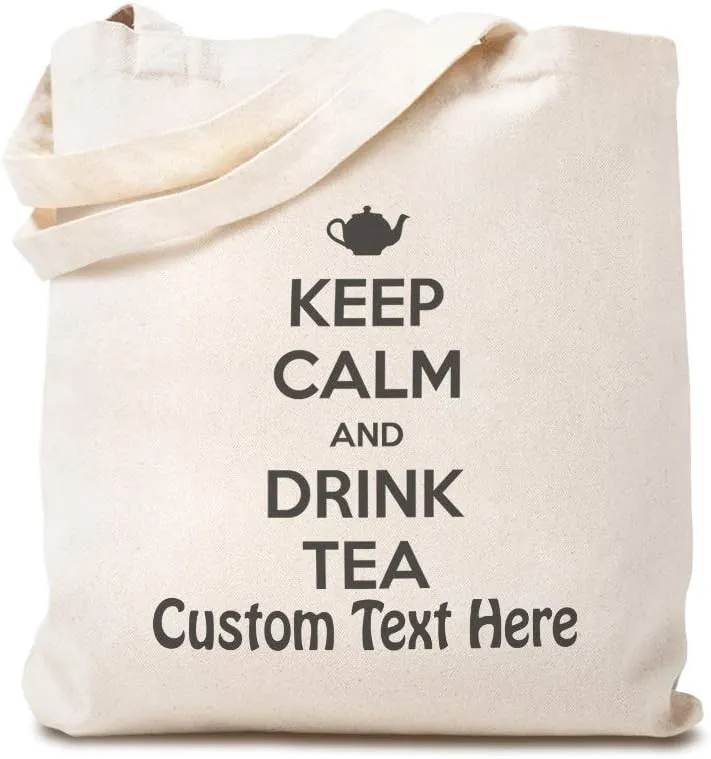 Custom Canvas Tote Shopping Bag Keep Calm and Drink Tea Text Image Inspiration & Motivation
